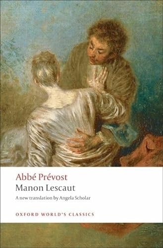 Manon Lescaut (Oxford World's Classics) von Oxford University Press